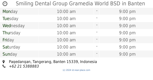 Smiling Dental Group Gramedia World Bsd Banten Opening Times Tel 62 21 5388883